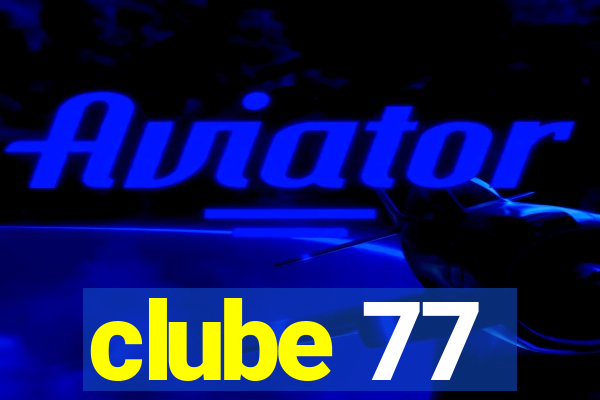 clube 77